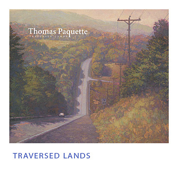 Thomas Paquette | Traversed Lands